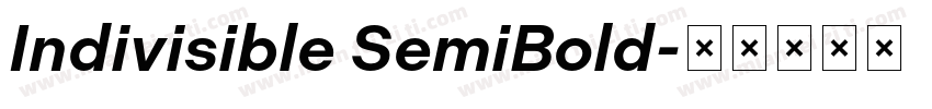 Indivisible SemiBold字体转换